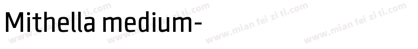 Mithella medium字体转换